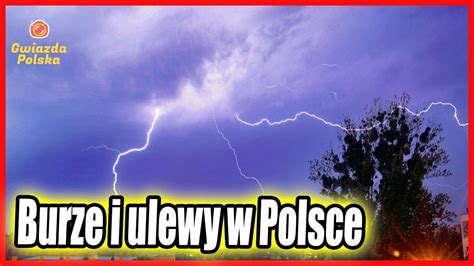 Kłopotliwe ulewy i burze w całej Polsce - czy będą trwać długo?